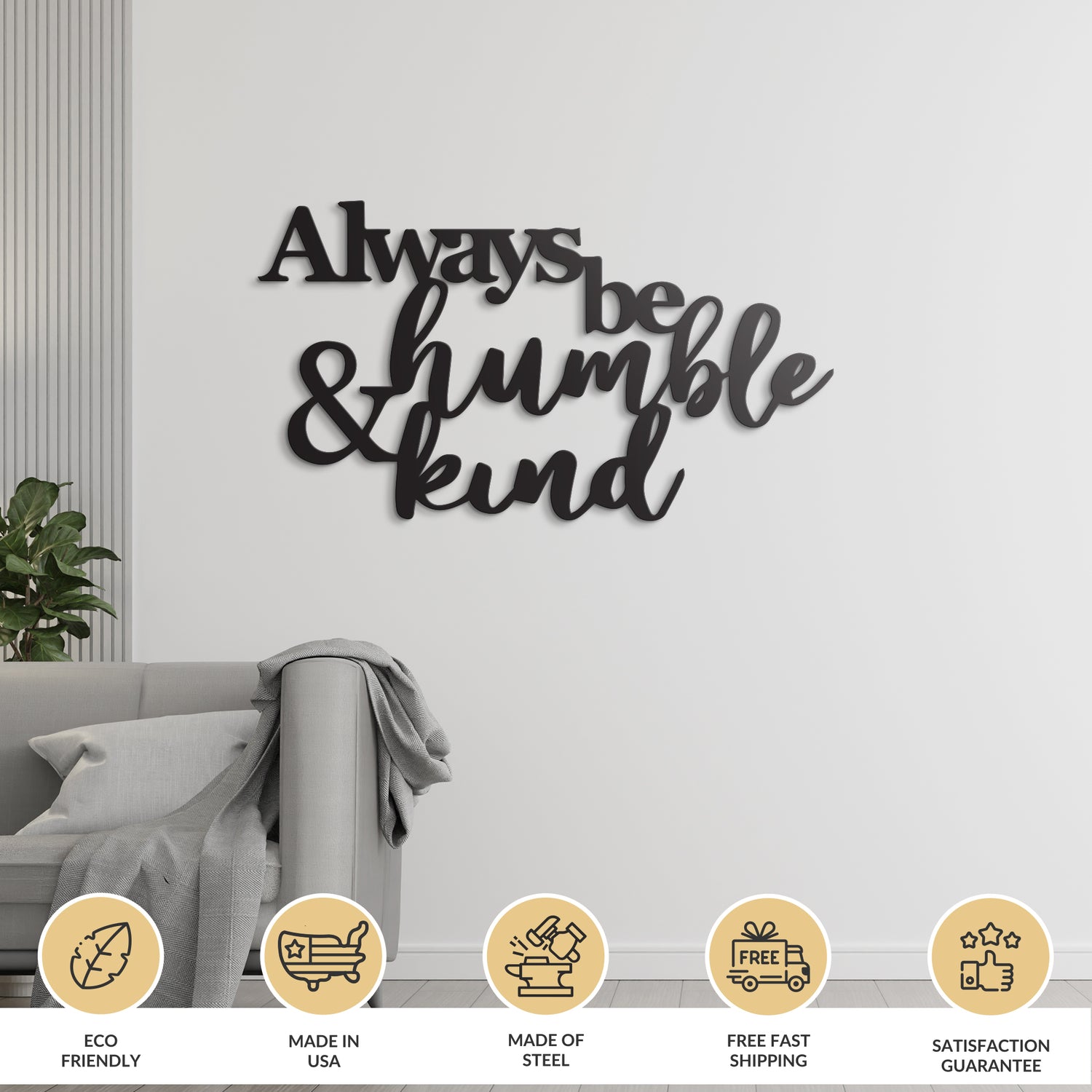 Be Humble & Kind Quote Metal Sign