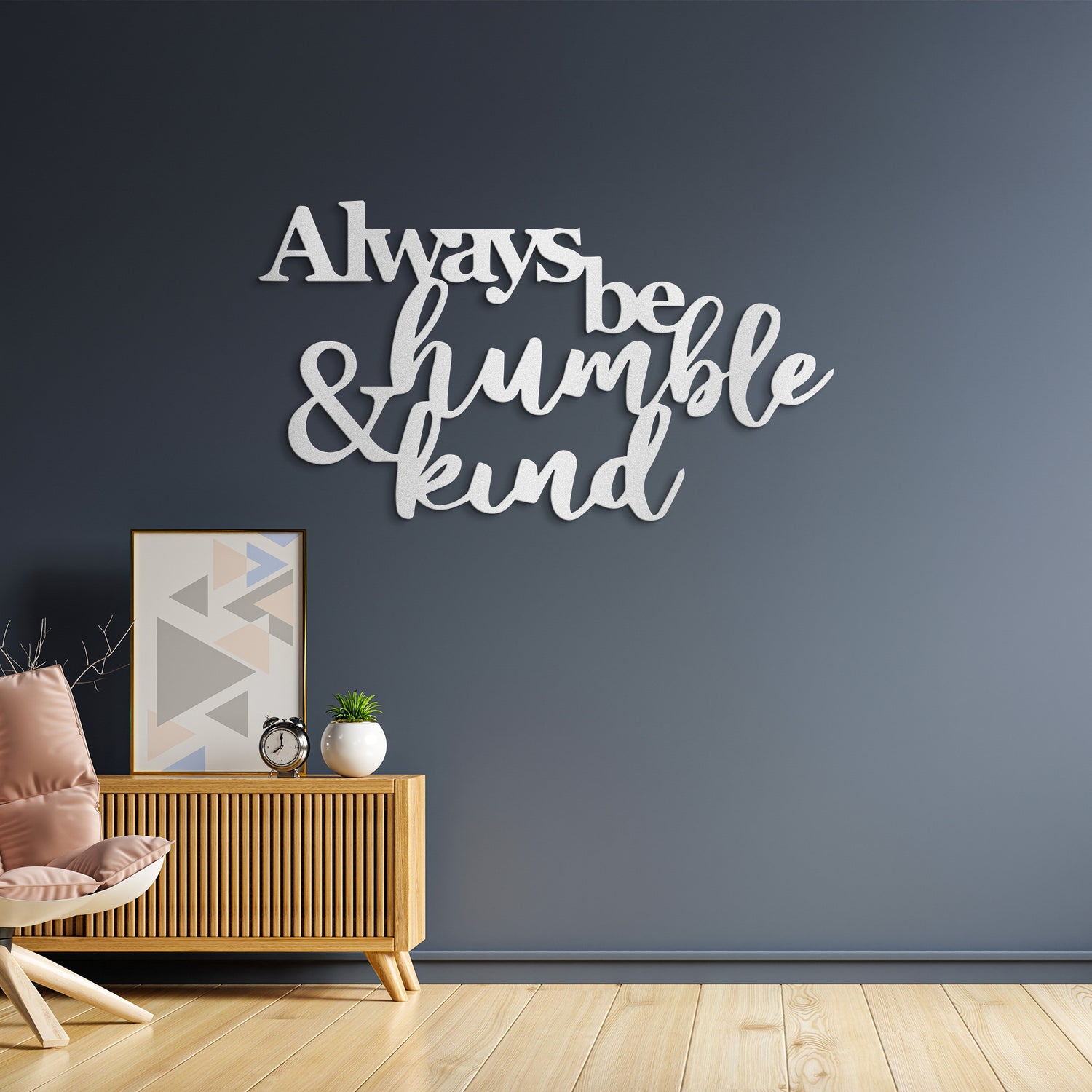 Be Humble & Kind Quote Metal Sign