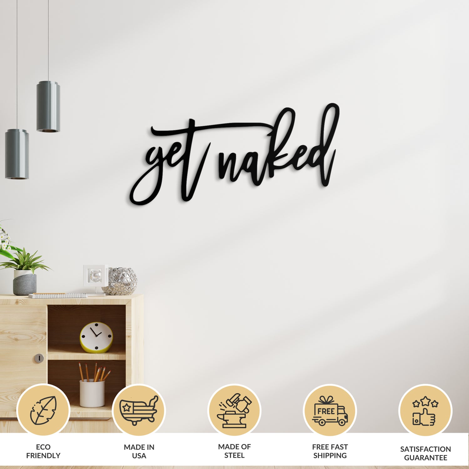 Get Naked Quote Metal Sign