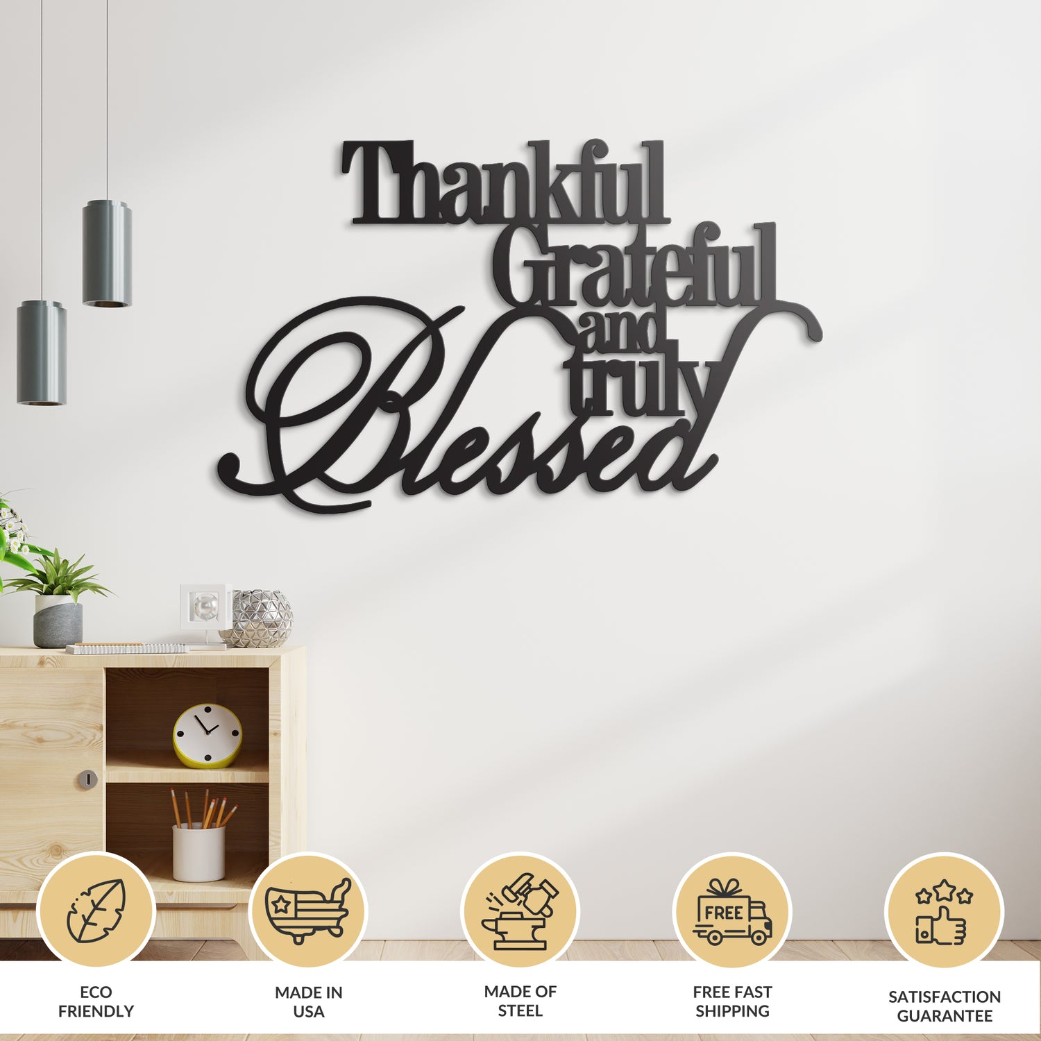 Thankful, Grateful & Truly Blessed Quote Metal Sign