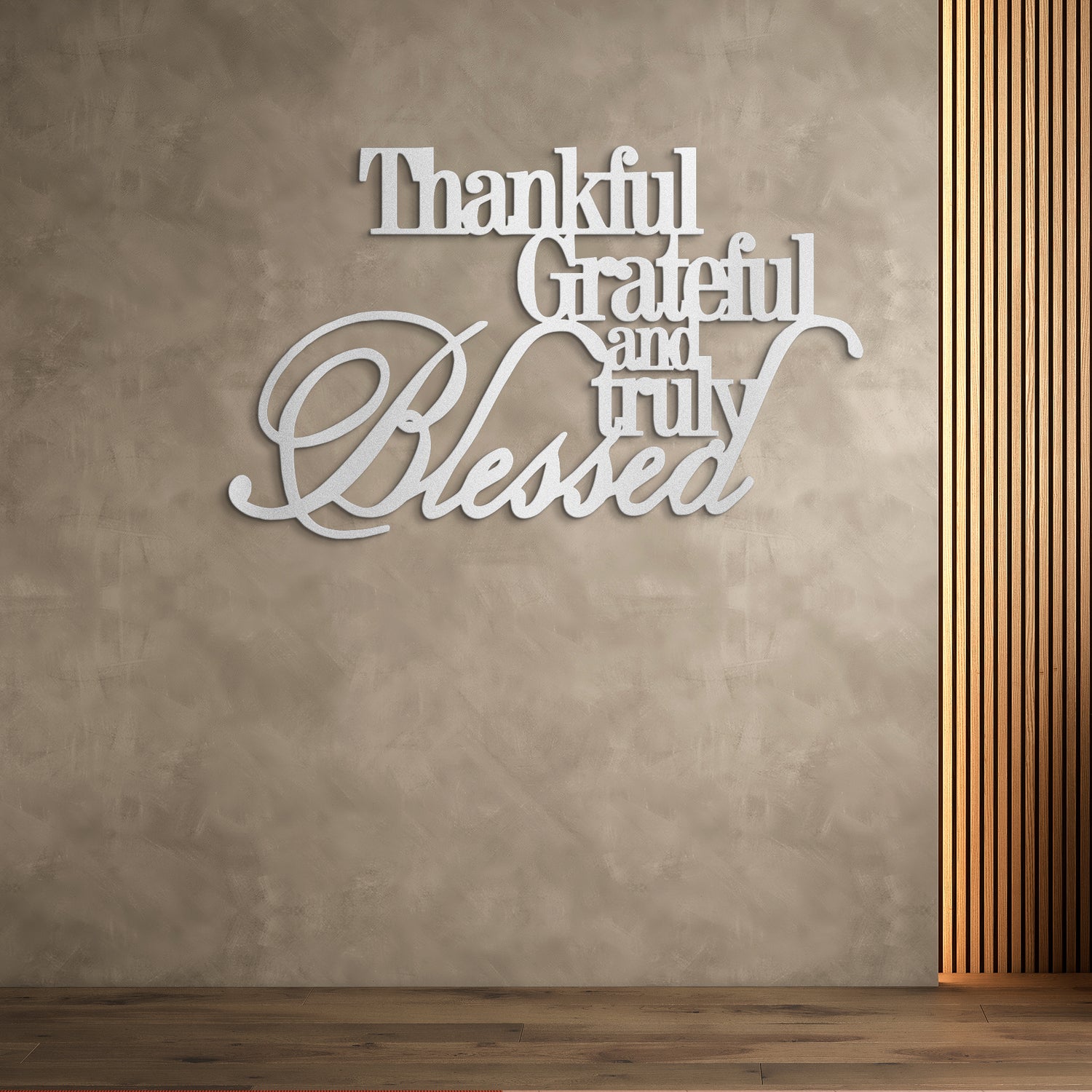 Thankful, Grateful & Truly Blessed Quote Metal Sign